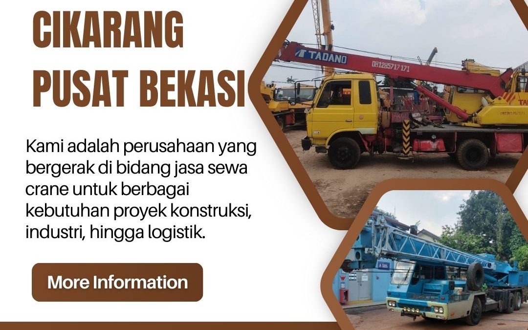 Sewa Crane Cikarang Pusat Bekasi