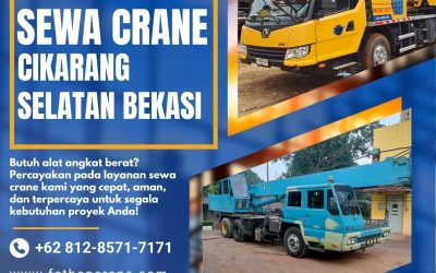 Sewa Crane Cikarang Selatan Bekasi