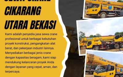Sewa Crane Cikarang Utara Bekasi