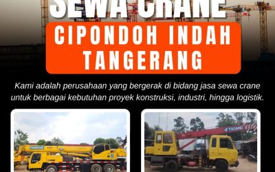 Sewa Crane Cipondoh Indah Tangerang