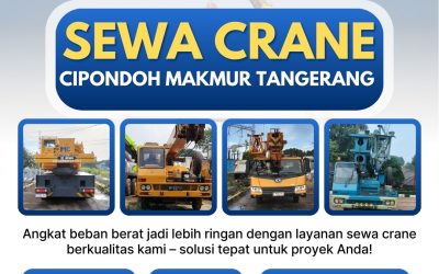 Sewa Crane Cipondoh Makmur Tangerang