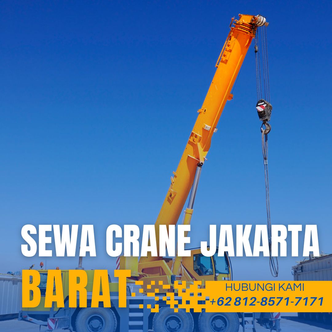 Sewa Crane Jakarta Barat