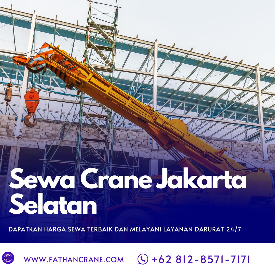 Sewa Crane Jakarta Selatan