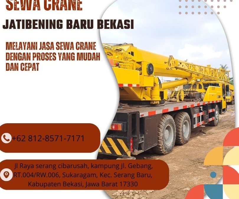 Sewa Crane Jatibening Baru Bekasi
