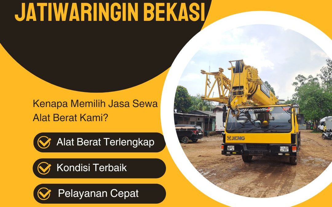 Sewa Crane Jatiwaringin Bekasi