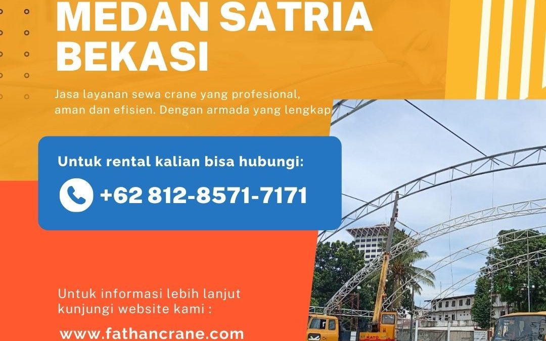Sewa Crane Medan Satria Bekasi