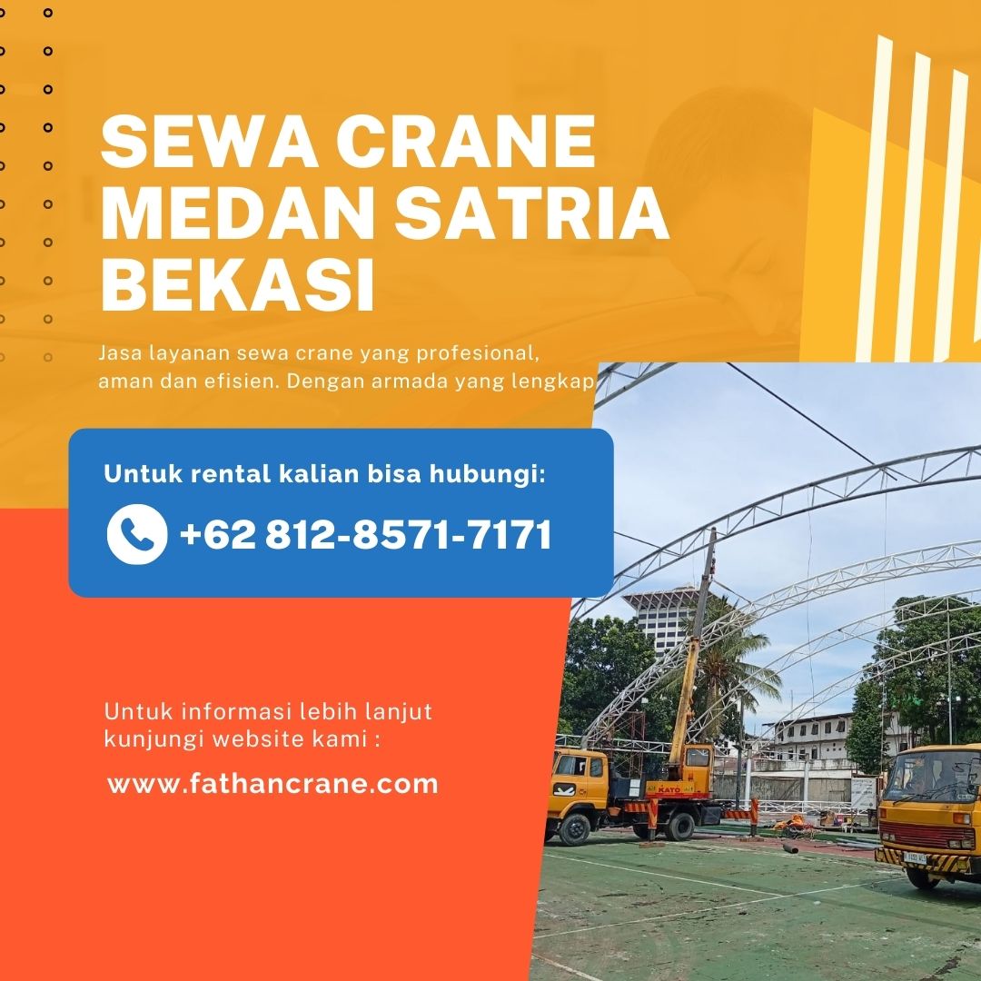 Sewa Crane Medan Satria Bekasi