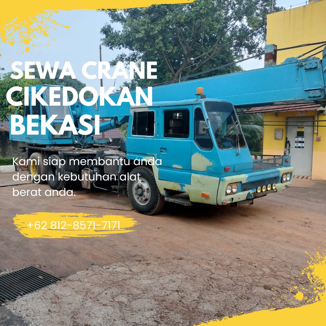 Sewa Crane Cikedokan Bekasi