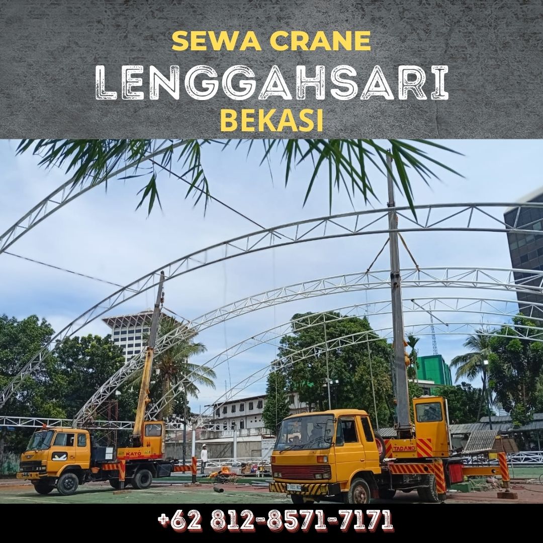 Sewa Crane Lenggahsari Bekasi