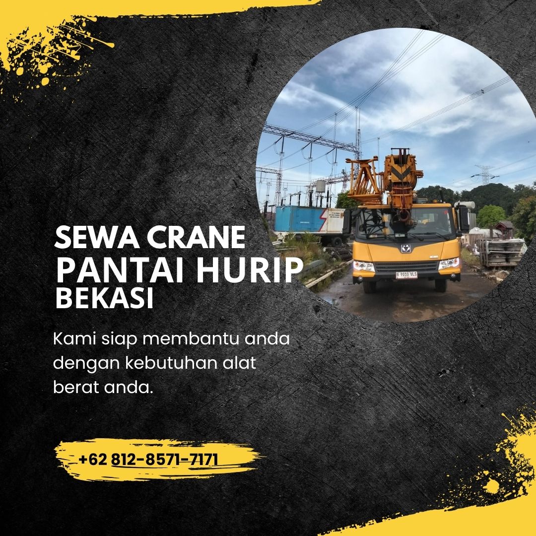 Sewa Crane Pantai Hurip Bekasi