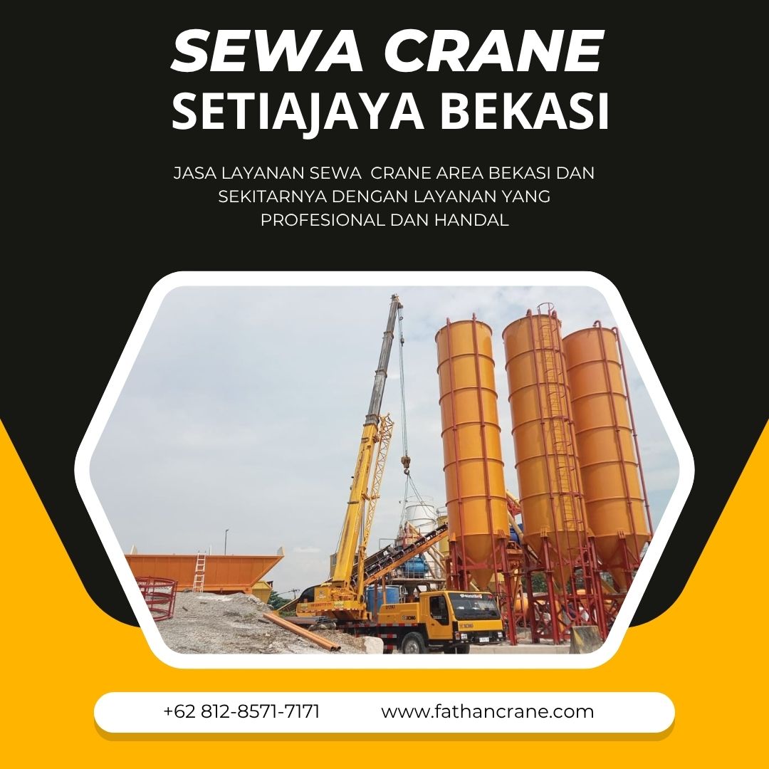 Sewa Crane Setiajaya Bekasi