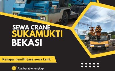 Sewa Crane Sukamukti Bekasi
