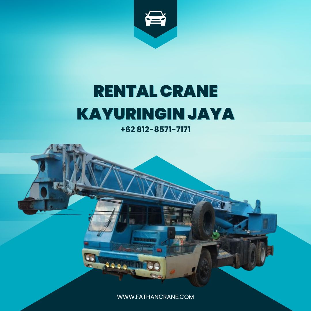 Rental Crane Kayuringin Jaya