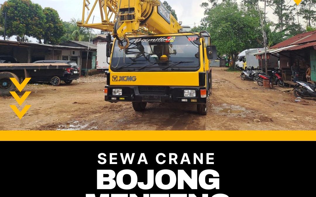Sewa Crane Bojong Menteng