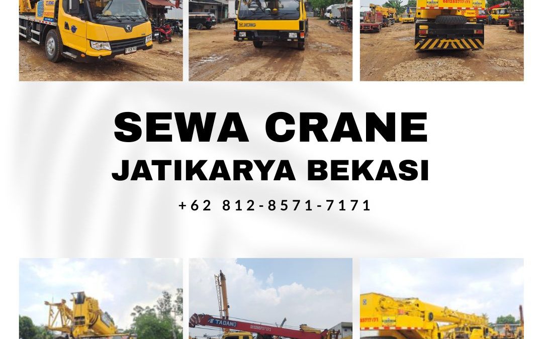 Sewa Crane Jatikarya Bekasi
