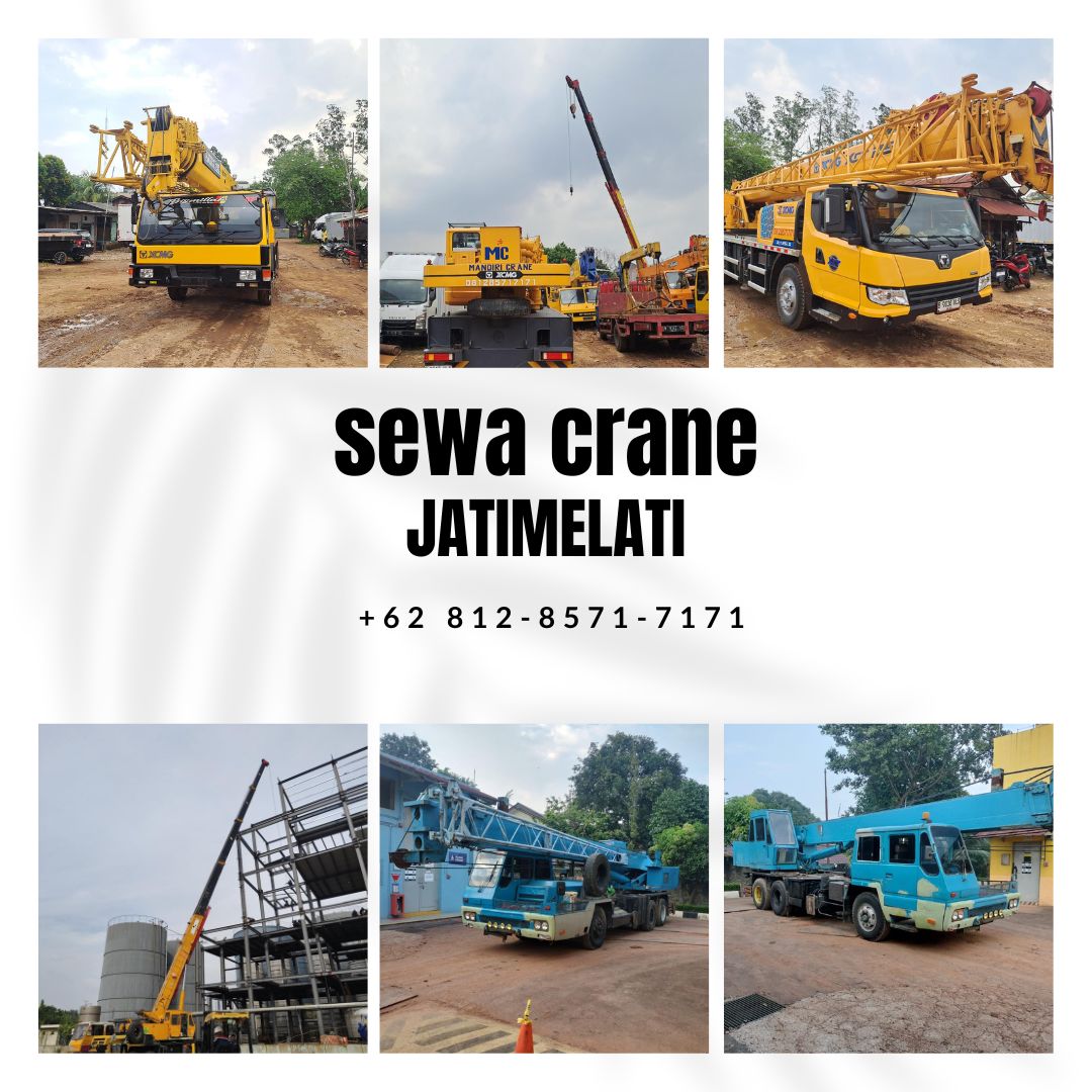 Sewa Crane Jatimelati Bekasi