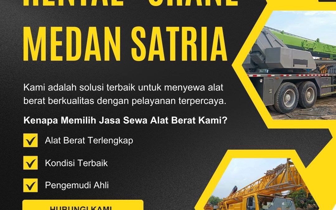Rental Crane Medan Satria