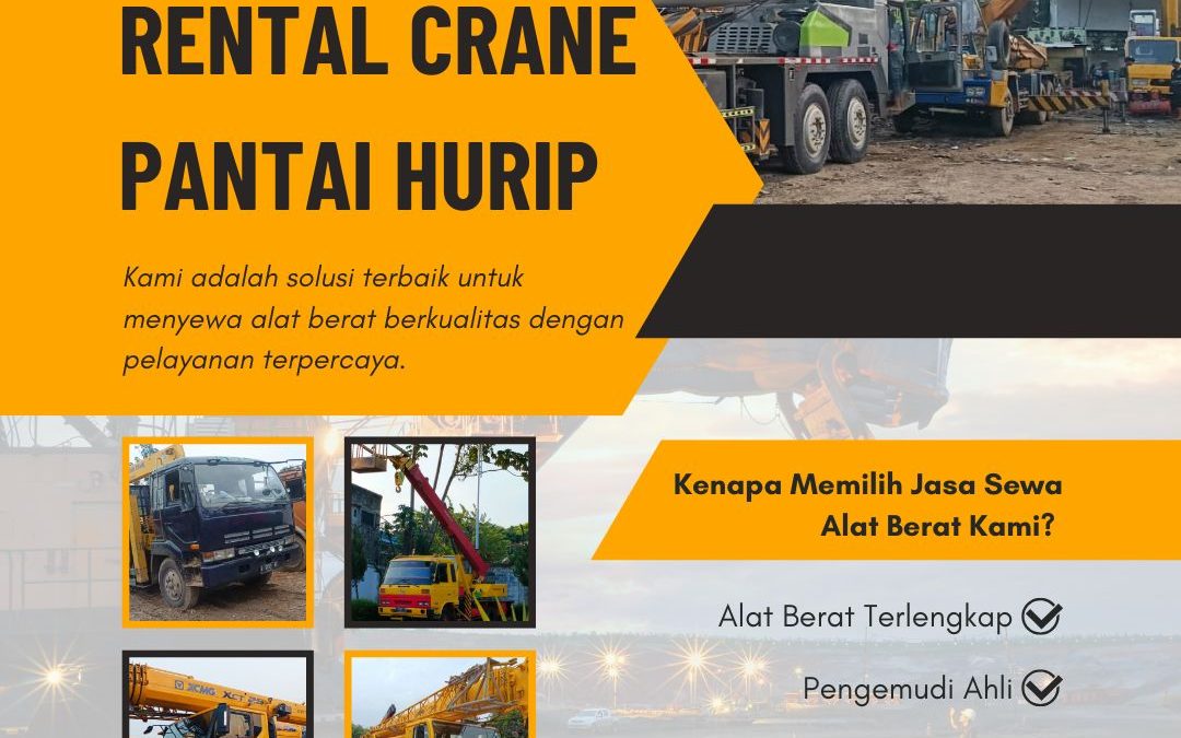 Rental Crane Pantai Hurip Bekasi