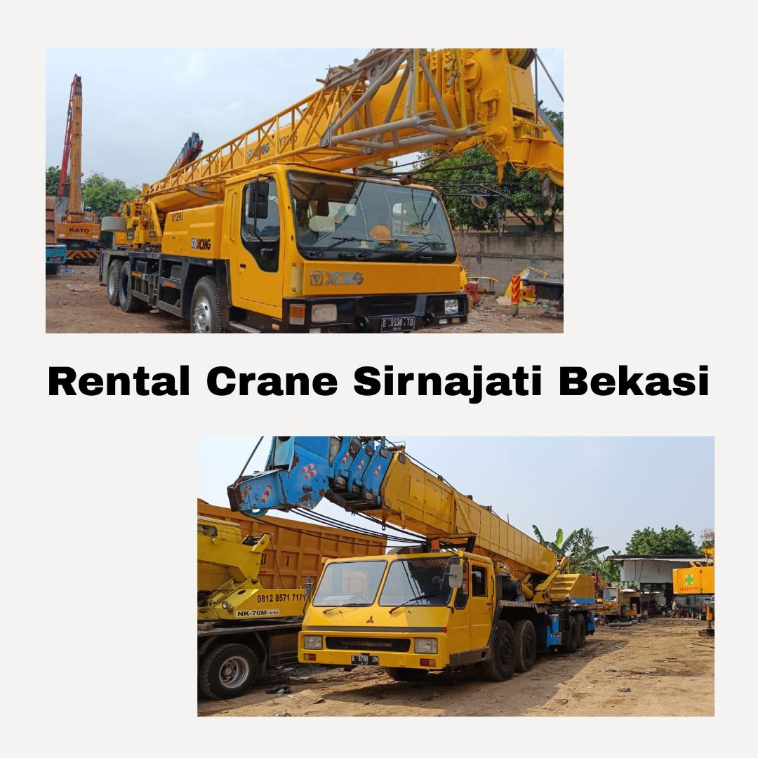 Rental Crane Sirnajati Bekasi